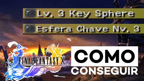 ffx lv 3 key sphere|ffx level 3 key spheres.